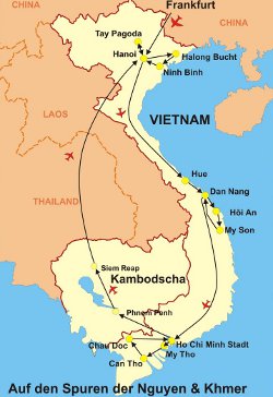 Reiseroute der Vietnam Reise und Kambodscha Reise